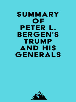 cover image of Summary of Peter L. Bergen's Trump and His Generals
